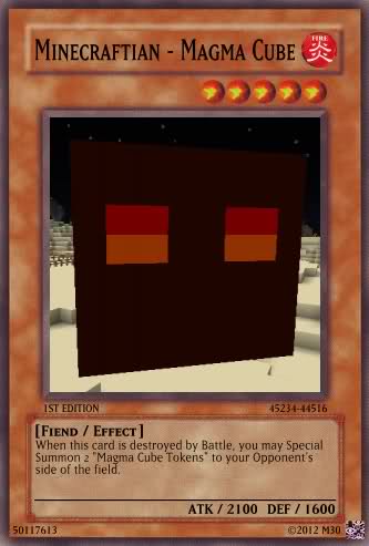 http://www.img2.9minecraft.net/Funny/Magma-Cube-Card.jpg