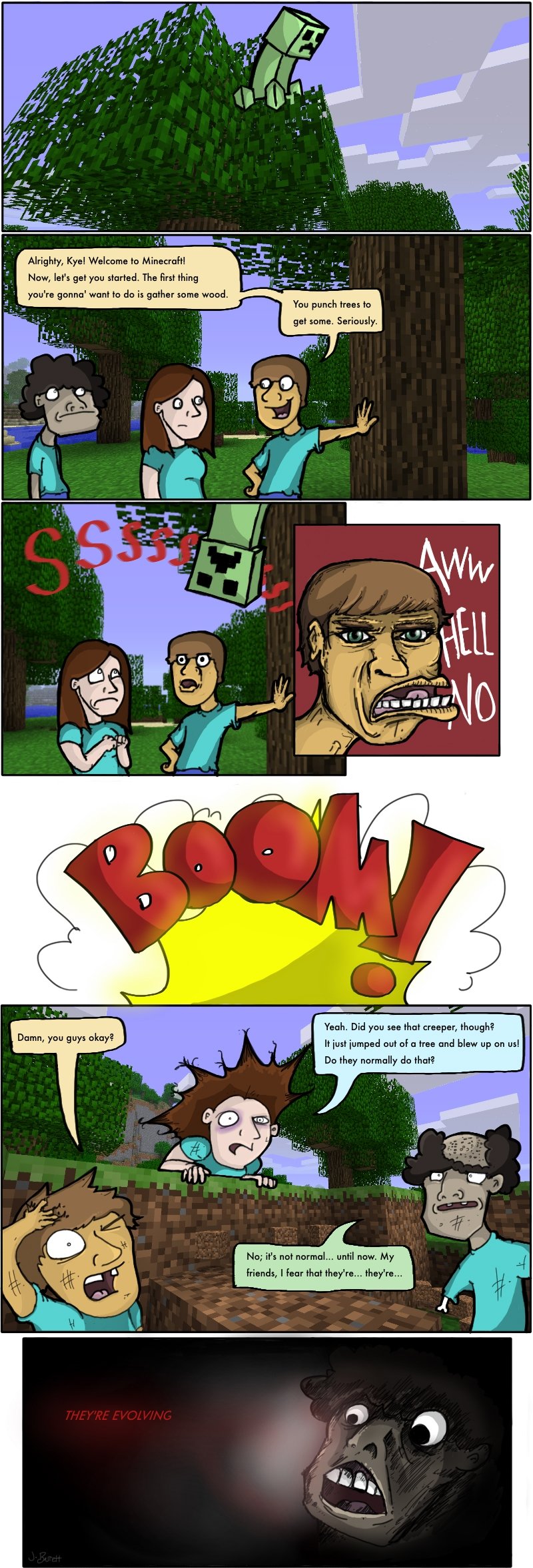 http://www.img2.9minecraft.net/Funny/Minecraft-Comic-6.jpeg