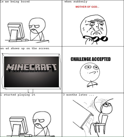 http://www.img2.9minecraft.net/Funny/Minecraft-Funny-7.jpg