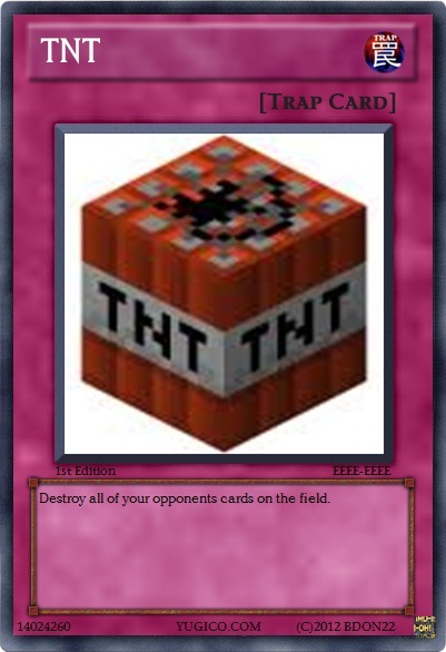 http://www.img2.9minecraft.net/Funny/TNT-Card.jpg