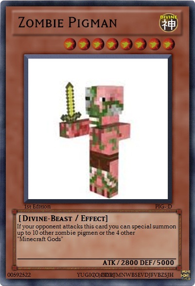 http://www.img2.9minecraft.net/Funny/Zombie-Pigman-Card.jpg