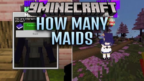 How Many Maids Addon (26.x, 1.21) - Recruit Anime Maids to Cook, Battle