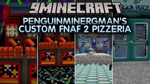 PenguinMinerGman's Custom FNAF 2 Pizzeria Map