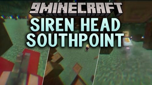 Siren Head Southpoint Addon (26.x, 1.21) - Survive Terrifying Siren Head