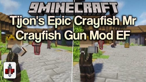 Tijon’s Epic Crayfish Mr Crayfish Gun Mod EF Mod (1.20.1)