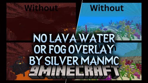 No Lava Water or Fog Overlay by Silver ManMC Resource Pack (1.21.8)