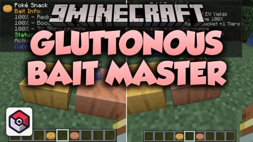 Gluttonous Bait Master Mod (1.21.1) – Queue Cobblemon Bait for Fair Hunts
