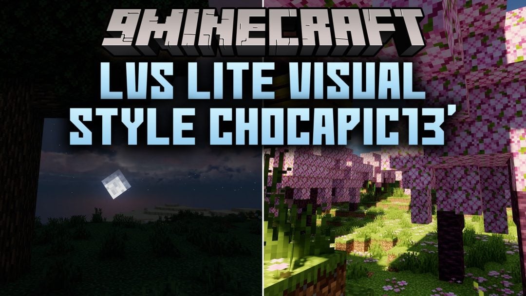 LVS Lite Visual Style Chocapic13' Shaders