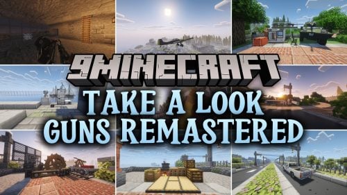 Take A Look GUNS Remastered Modpack