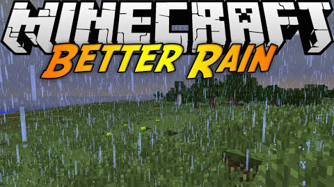 Better Rain Mod 1.7.10 1