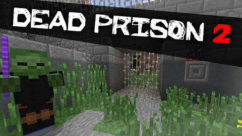 Dead Prison 2 Map 1