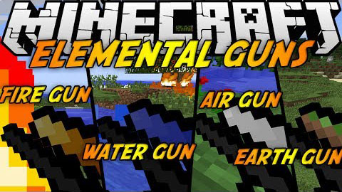 Elemental Guns Mod 1