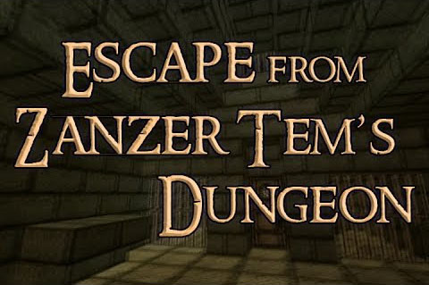 Escape From Zanzer Tem's Dungeon Map 1