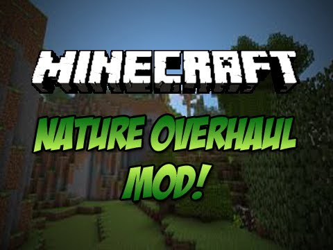 Nature Overhaul Mod 1.7.10 1