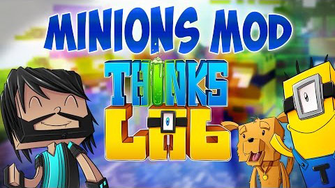 Think's Lab Minions Mod 1.8, 1.7.10 1