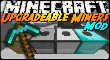 Upgradable Miners Mod 1