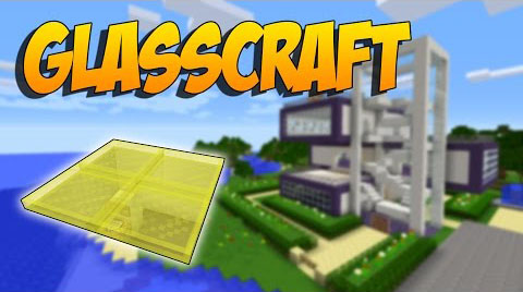 Glasscraft Mod 1.11, 1.10.2 for Minecraft 1