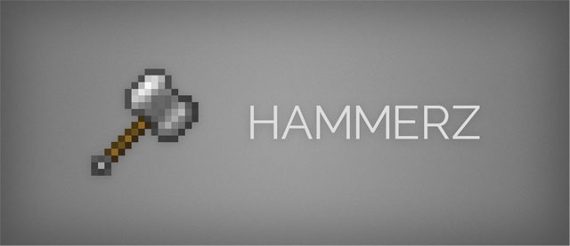 Hammerz Mod 1.11.2, 1.10.2 for Minecraft 1