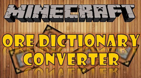 Ore-Dictionary-Converter-Mod.jpg